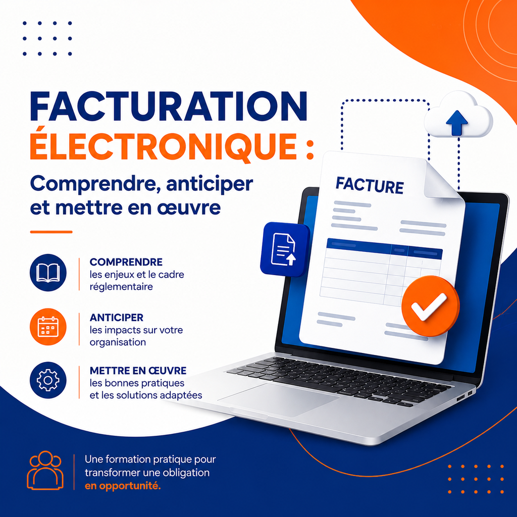 Facturation électronique : Comprendre, anticiper et mettre en œuvre